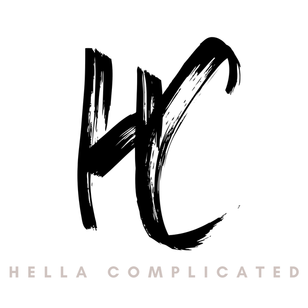 Hella Complicated